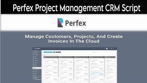 Perfex Crm Free script with Admin panel || Powerful Open-source Crm Perfex Script