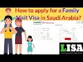 What is the Validity of Saudi Family Visit Visa?