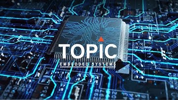 TOPIC Embedded Systems