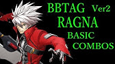 Ver2 Blazblue Cross Battle Naoto K Basic Combos tag 黒鉄 ナオト 基礎コンボ Youtube Ver2 Blazblue Cross Battle Naoto K Basic Combos tag 黒鉄 ナオト 基礎コンボ Youtube