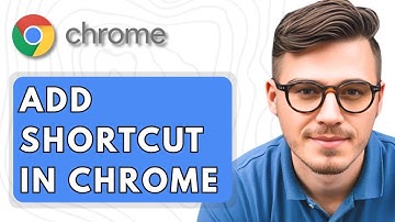 How To Add Shortcut in Google Chrome [2025 Guide]