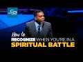 How to recognize when youre in a spiritual battle  sunday service