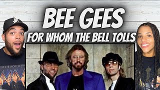 PERFECTION!| FIRST TIME HEARING BeeGees  - For Whom The Bell Tolls REACTION