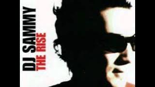 RISE AGAIN - DJ Sammy [HQ]