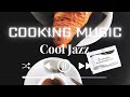 3 hour music for kitchen food preparation best cooking music for meal prep music for food