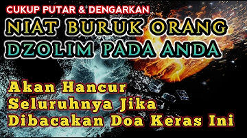 PUTAR SEGERA AYAT INI❗Agar Orang Yang Dzolim Pada Anda Mendapat Karma & Balasan Dari Allah❗