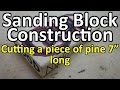 Sanding Block Steps 1 & 2 Sanding Block Steps 1 & 2