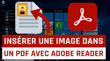 Comment Insérer une Image Dans un PDF avec Adobe Reader Gratuitement