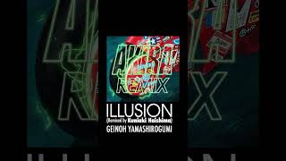 ILLUSION (remixed by Kuniaki Haishima) / Geinoh Yamashirogumi  #AKIRA REMIX