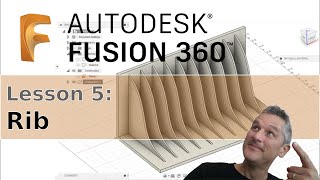 Fusion 360 : 05 : Rib