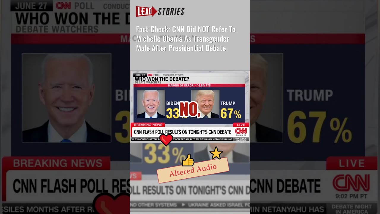Fact Check CNN Did NOT Refer To Michelle Obama As Transgender Male After Presidential Debate