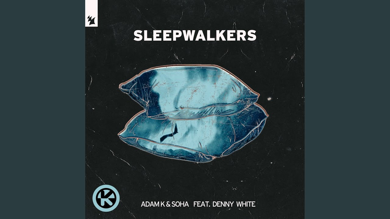 Sleepwalkers - YouTube