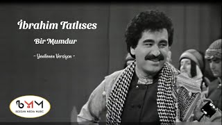 İbrahim Tatlıses - Bir Mumdur (Yenilenen Versiyon) Resimi