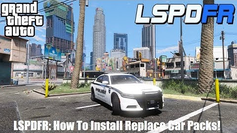 How To Install Car Packs Into LSPDFR 0.4.9! - LSPD Replace Pack - 2024