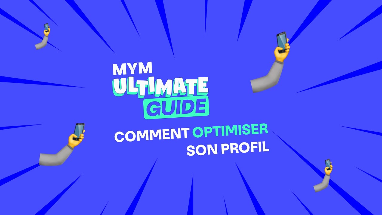 COMMENT OPTIMISER SON PROFIL ? | TUTO MYM - YouTube