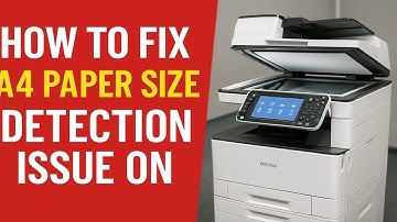 How to Fix A4 Paper Size Detection Issue on Ricoh Printer