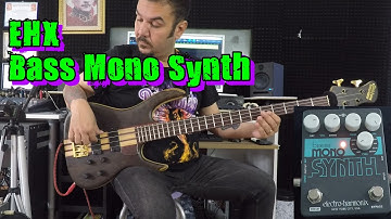 Electro Harmonix Bass Mono Synth Pedal Review