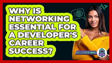 Why Is Networking Essential For A Developer