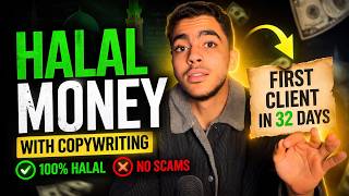 How To Make HALAL Money With Copywriting (Get Your First Client in 32 Days)
