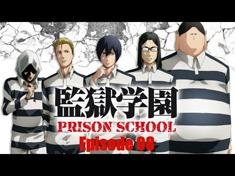 Prison School Eps. 8 Sub Indo Full