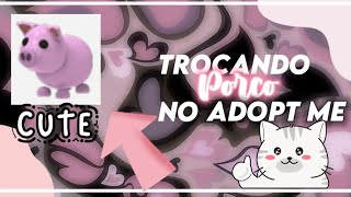 • TROCANDO PORCO NO ADOPT ME! •  Roblox ₊˚.༄