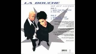La Bouche - Be My Lover (Spike Dub)
