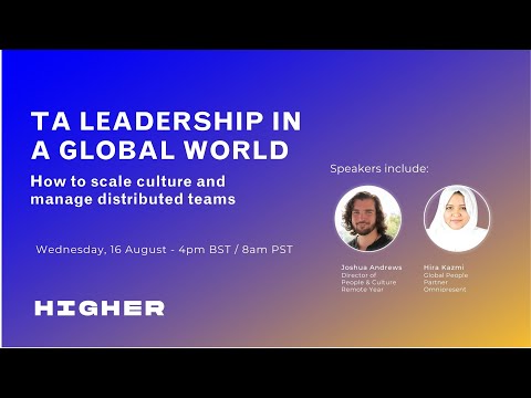 Webinar 13: Global TA leadership  How to scale culture and manage distributed teams
