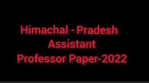 Himachal Pradesh- Assistant Professor - History exam-5/12/2022