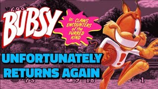 WHY IS HE BACK? | Bubsy