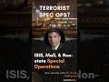 Terrorist Special Operations?