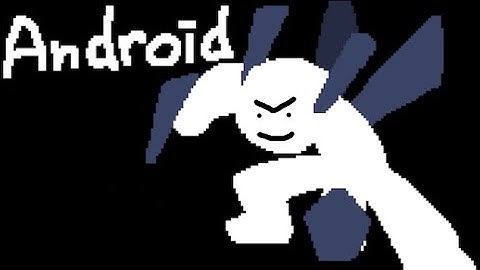 Your Only Move is ANDROID