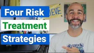 The 4 Strategies for Risk Treatment (New CQE BoK Content)