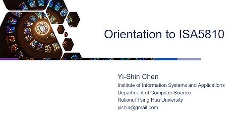 2025-ISA5810 Session 0 - Orientation