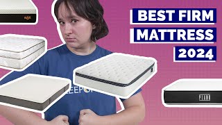 Best Firm Mattress 2024 - Our Top 7 Firm Bed Picks!