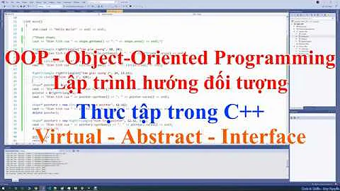 281 - OOP - C++ Học Virtual, Abstract, Interface - ảo, trừu tượng, giao diện