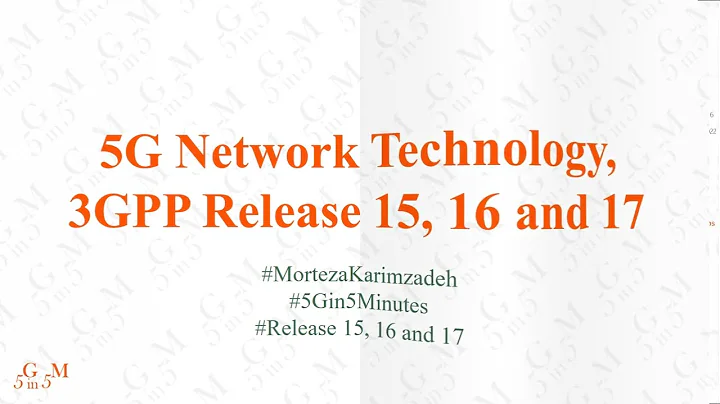5G Network Technology, 3GPP Release 15, 16 and 17