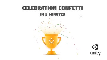 Create Celebration Confetti Particles in 2 Minutes in Unity
