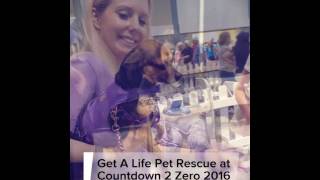 Get A Life Pet Rescue at Countdown to Zero