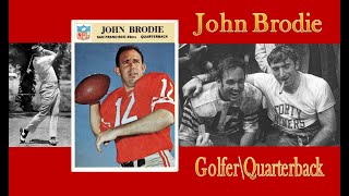 John Brodie | Golfer, Quarterback