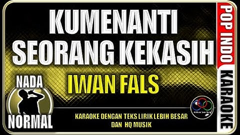 Ku Menanti Seorang Kekasih |Iwan Fals |Nada Normal|Karaoke|Pop Indo