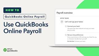 How to use QuickBooks Online Payroll for your business - step by step guide for businesses