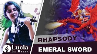 Emeral sword - Rhapsody ( violin Version cover )