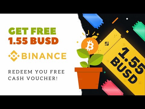 Get Free 1.55 BUSD in Binance! | Redeem you FREE cash voucher!