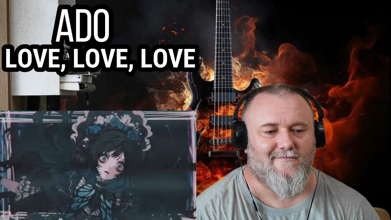 ADO - LOVE, LOVE, LOVE / 愛して愛して愛して (REACTION) - YouTube