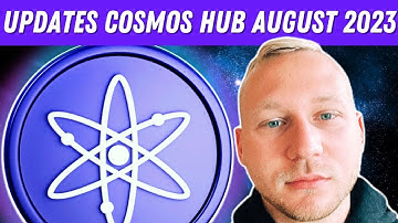 Cosmos Hub $ATOM Updates for August 2023!