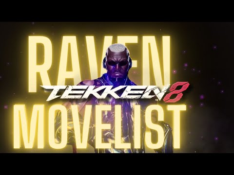 Tekken 8 Raven Movelist (Simple Explanation)