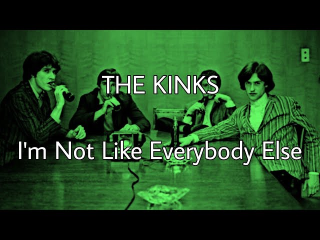 THE KINKS - I'm Not Like Everybody Else (Lyric Video) class=