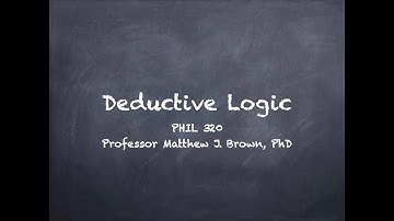 Welcome to Deductive Logic