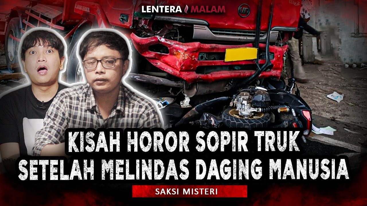 PERJALANAN SOPIR TRUK MALAM PALING HOROR!! SETELAH MELINDAS ARWAHNYA NEROR
