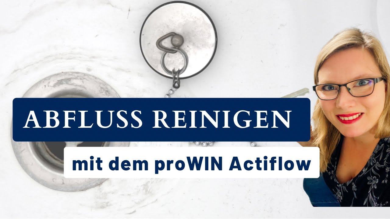 Abfluss reinigen mit dem proWIN Actiflow